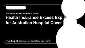 Health Insurance Excess Explained for Australian Hospital Cover - Australian health insurance guide