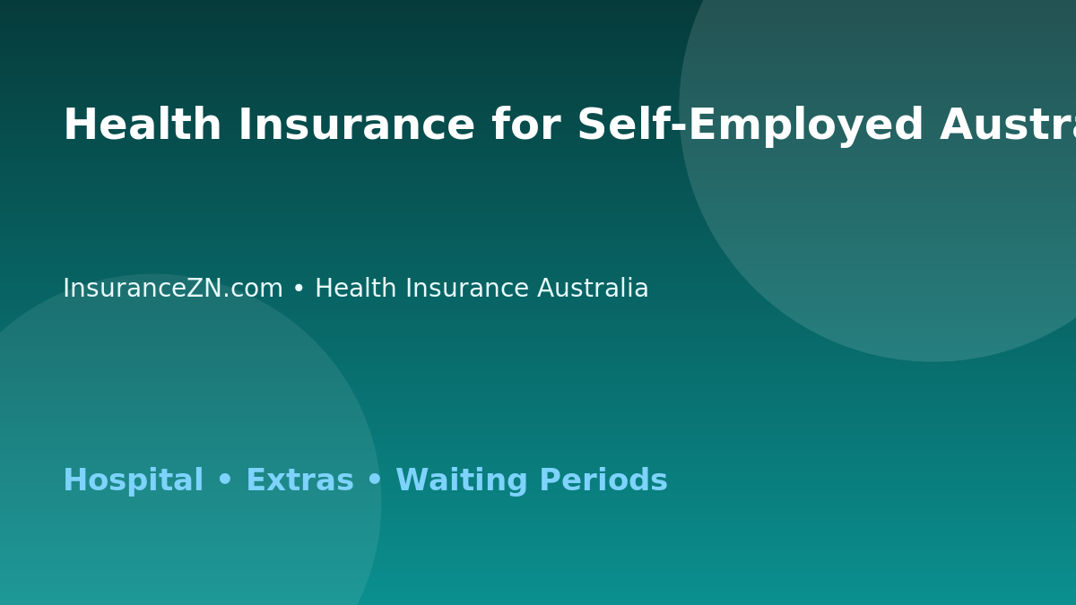 Health Insurance for Self-Employed Australians - Australian insurance guide