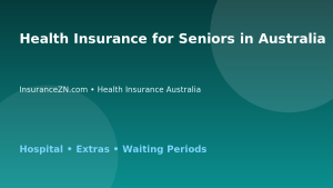 Health Insurance for Seniors in Australia - Australian insurance guide