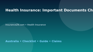 Health Insurance: Important Documents Checklist for Australian Readers 2026 - InsuranceZN Australian insurance guide