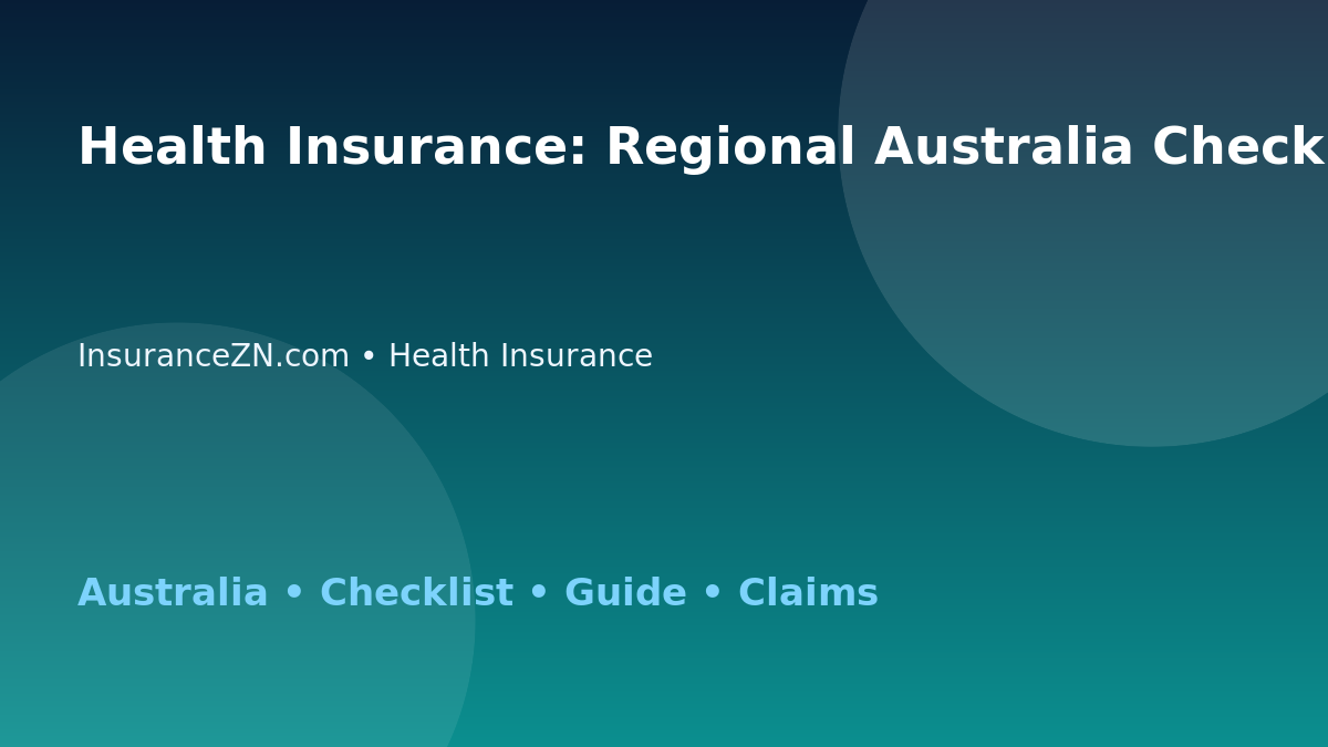 Health Insurance: Regional Australia Checklist for Australian Readers 2026 - InsuranceZN Australian insurance guide