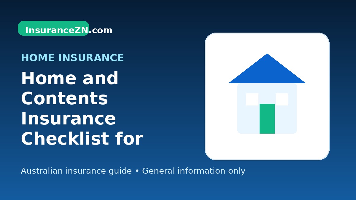 Home and Contents Insurance Checklist for First Home Buyers - Australian home insurance guide