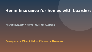 Home Insurance for homes with boarders in Australia - Australian insurance guide