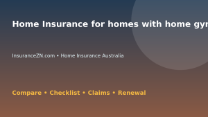 Home Insurance for homes with home gyms in Australia - Australian insurance guide