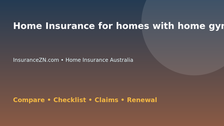 Home Insurance for homes with home gyms in Australia - Australian insurance guide