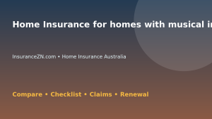 Home Insurance for homes with musical instruments in Australia - Australian insurance guide