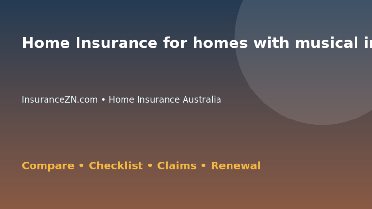 Home Insurance for homes with musical instruments in Australia - Australian insurance guide