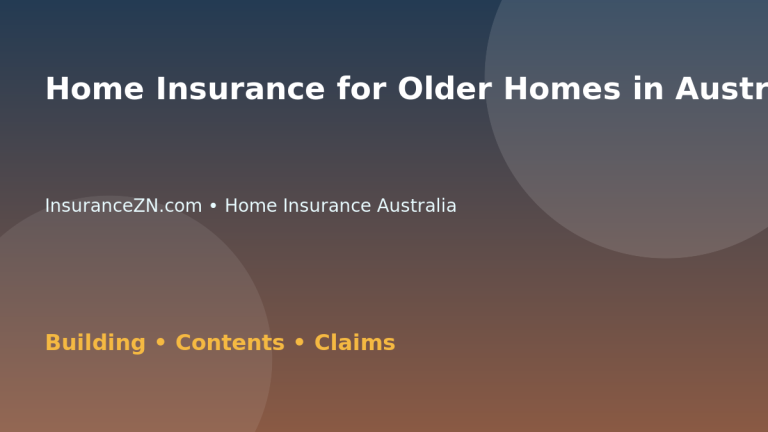 Home Insurance for Older Homes in Australia - Australian insurance guide