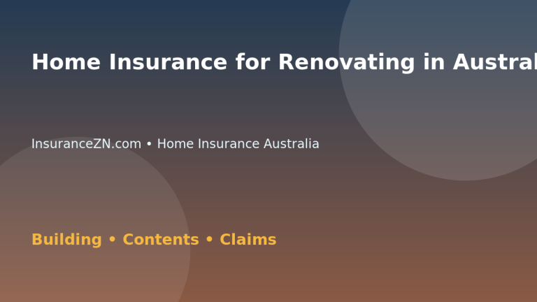 Home Insurance for Renovating in Australia - Australian insurance guide