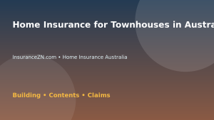 Home Insurance for Townhouses in Australia - Australian insurance guide