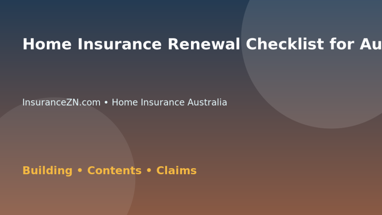 Home Insurance Renewal Checklist for Australian Homeowners - Australian insurance guide