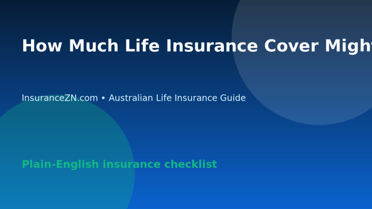 How Much Life Insurance Cover Might Australian Families Need? - Australian life insurance guide