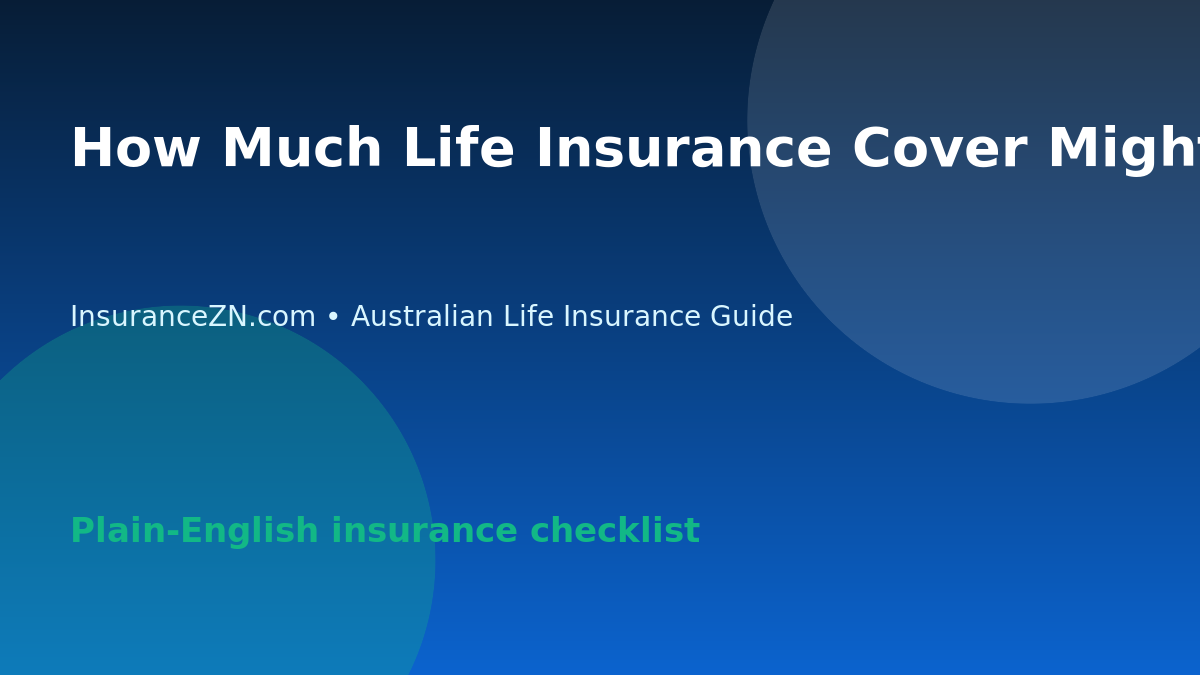 How Much Life Insurance Cover Might Australian Families Need? - Australian life insurance guide