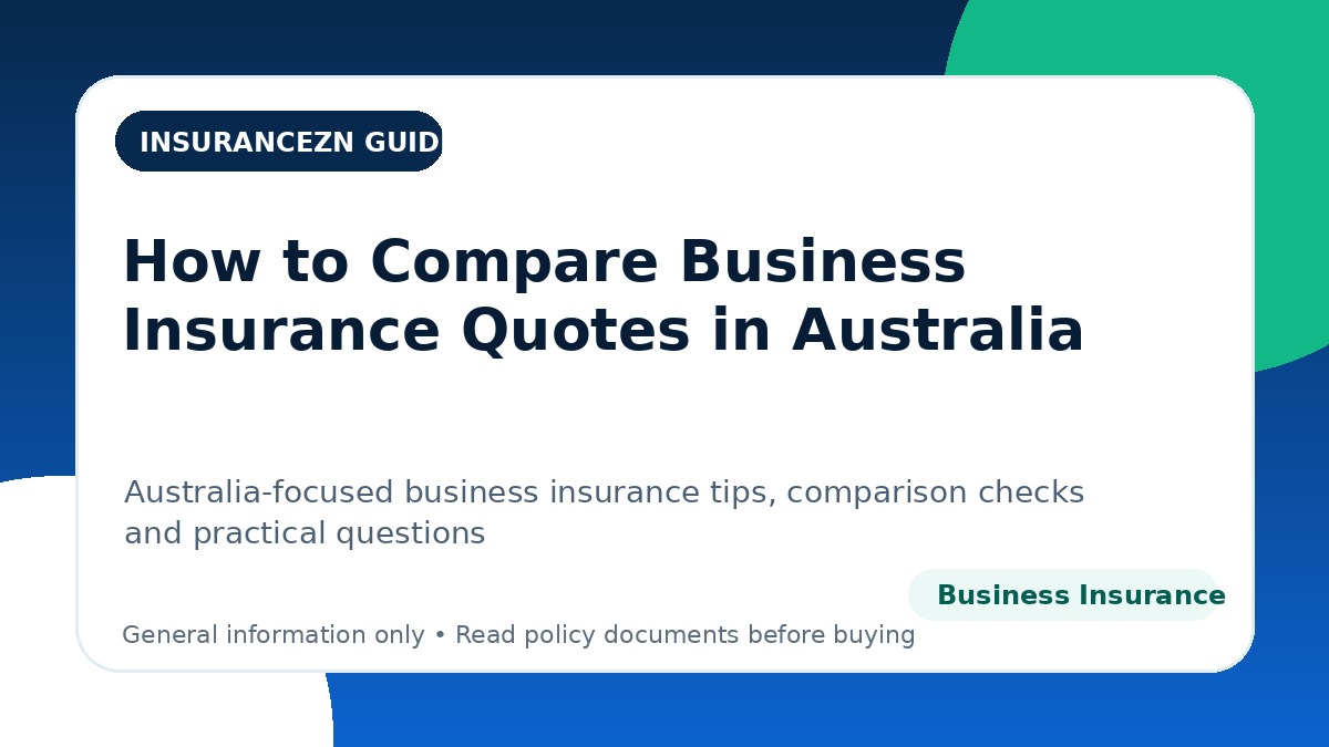 How to Compare Business Insurance Quotes in Australia - Australian business insurance guide