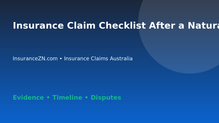 Insurance Claim Checklist After a Natural Disaster - Australian insurance guide