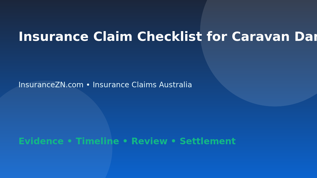 Insurance Claim Checklist for Caravan Damage - Australian insurance guide