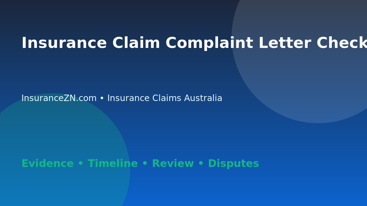 Insurance Claim Complaint Letter Checklist in Australia - Australian insurance claims guide