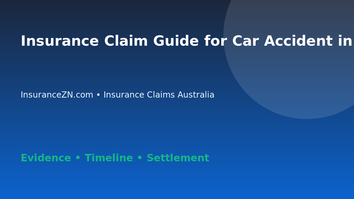 Insurance Claim Guide for Car Accident in Australia - Australian insurance claim guide