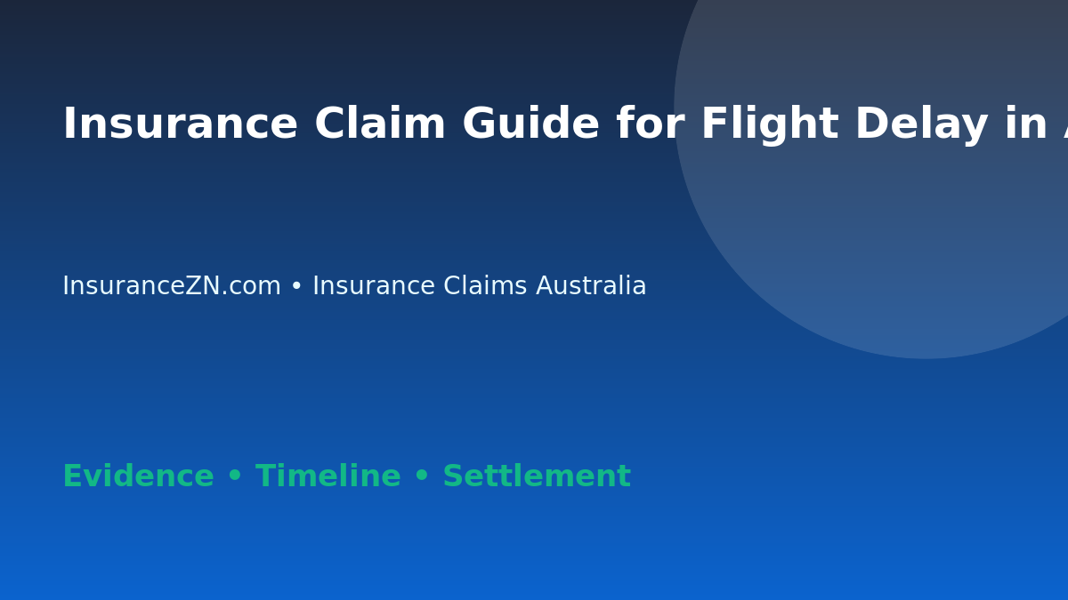 Insurance Claim Guide for Flight Delay in Australia - Australian insurance claim guide
