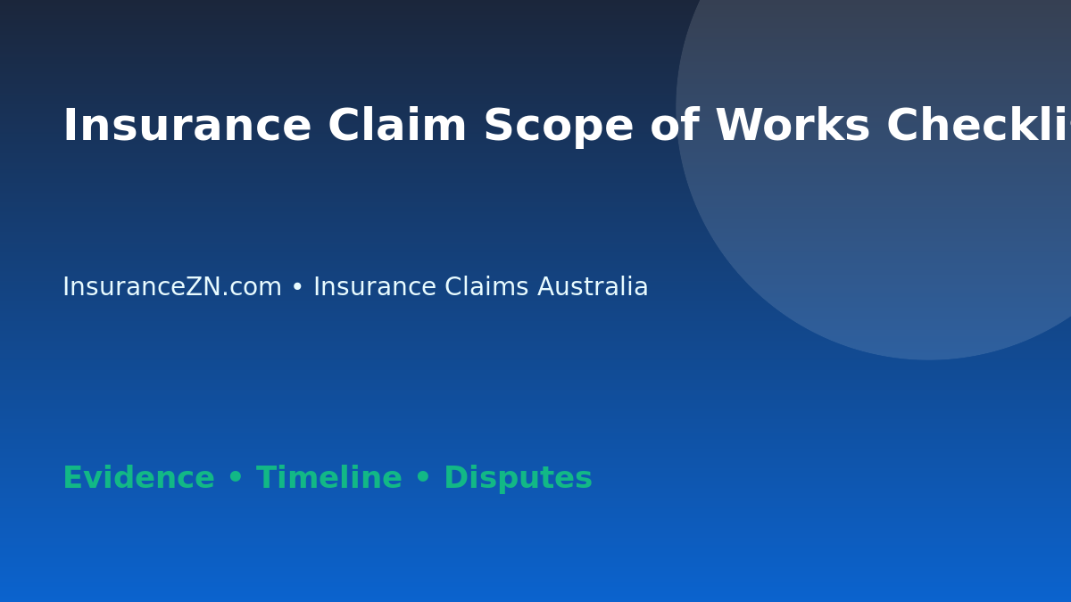 Insurance Claim Scope of Works Checklist - Australian insurance guide