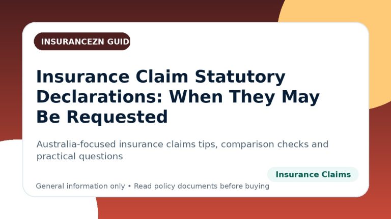 Insurance Claim Statutory Declarations: When They May Be Requested - Australian insurance claims guide