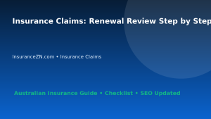 Insurance Claims: Renewal Review Step by Step for Australian Readers 2026 featured image