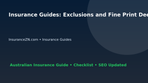 Insurance Guides: Exclusions and Fine Print Deep Guide for Australian Readers 2026 featured image