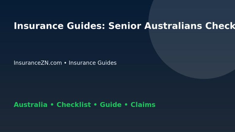 Insurance Guides: Senior Australians Checklist for Australian Readers 2026 - InsuranceZN guide