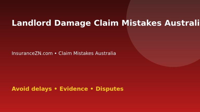 Landlord Damage Claim Mistakes Australians Should Avoid - Australian insurance claim guide