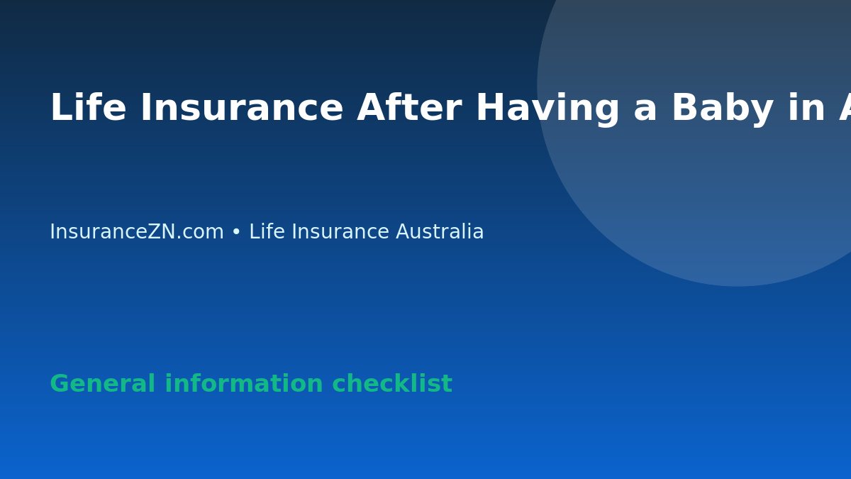 Life Insurance After Having a Baby in Australia: Review Checklist - Australian life insurance guide