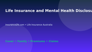 Life Insurance and Mental Health Disclosure in Australia - Australian insurance guide