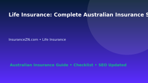 Life Insurance: Complete Australian Insurance SEO Guide for Australian Readers 2026 featured image