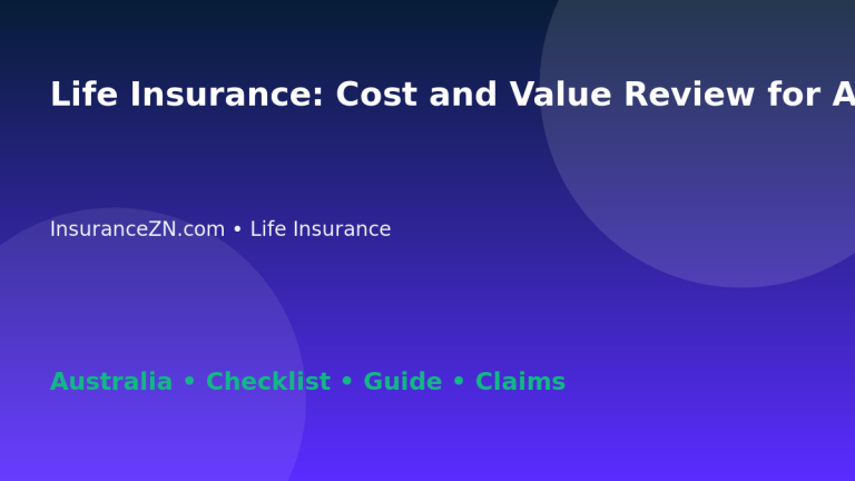 Life Insurance: Cost and Value Review for Australian Readers 2026 - InsuranceZN Australian insurance guide