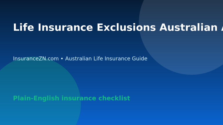 Life Insurance Exclusions Australian Applicants Should Read Carefully - Australian life insurance guide