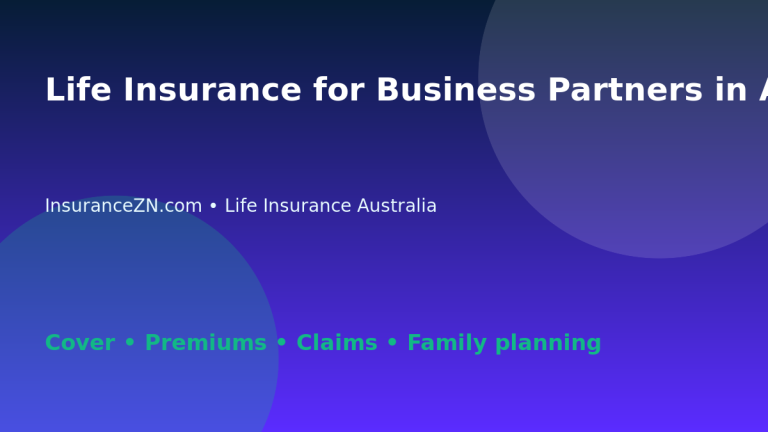 Life Insurance for Business Partners in Australia - Australian life insurance guide