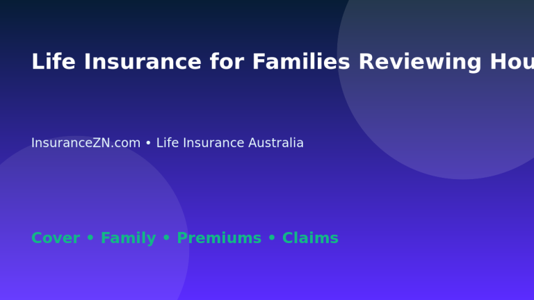 Life Insurance for Families Reviewing Household Budgets - Australian insurance guide