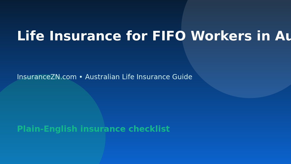 Life Insurance for FIFO Workers in Australia: Occupation Questions - Australian life insurance guide