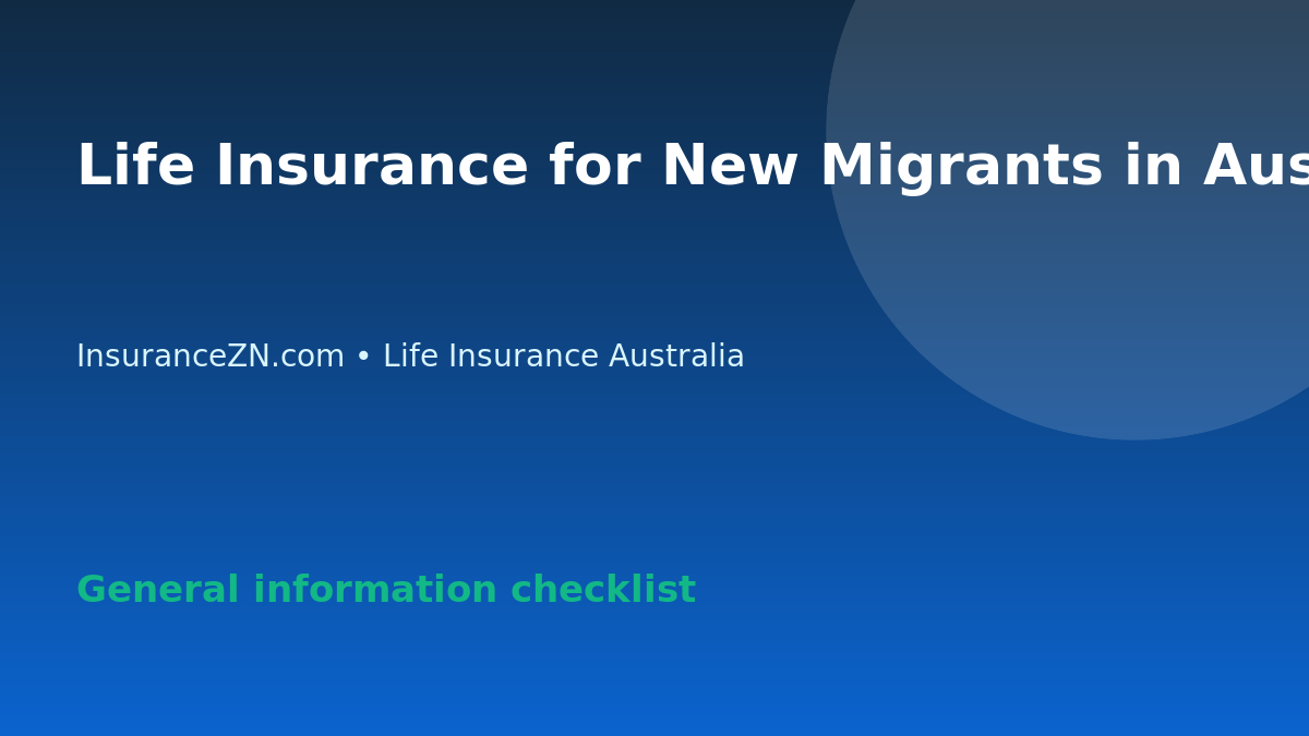 Life Insurance for New Migrants in Australia: What to Check - Australian life insurance guide