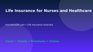 Life Insurance for Nurses and Healthcare Workers in Australia - Australian insurance guide