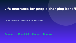 Life Insurance for people changing beneficiaries in Australia - Australian insurance guide