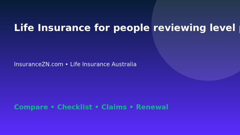 Life Insurance for people reviewing level premiums in Australia - Australian insurance guide