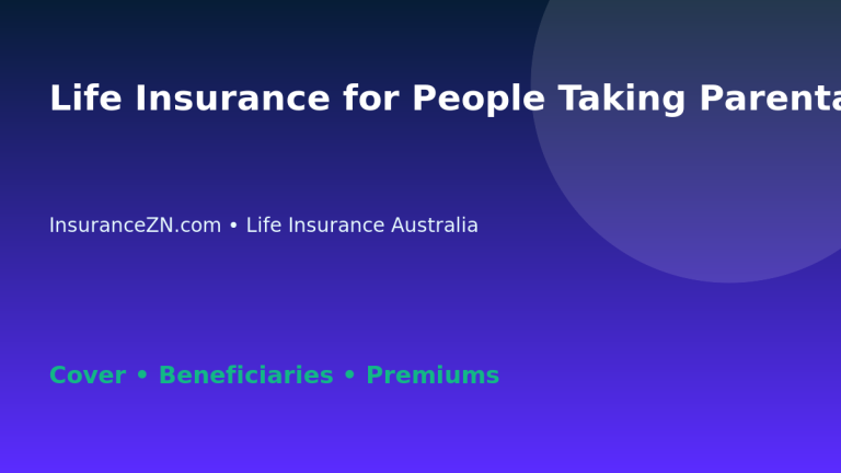Life Insurance for People Taking Parental Leave in Australia - Australian insurance guide