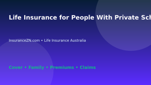 Life Insurance for People With Private School Commitments - Australian insurance guide
