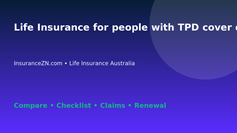 Life Insurance for people with TPD cover questions in Australia - Australian insurance guide