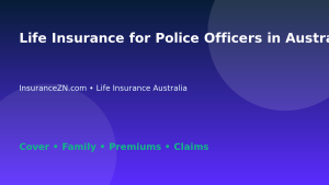 Life Insurance for Police Officers in Australia - Australian insurance guide