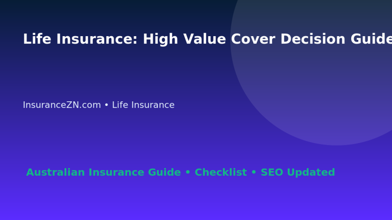 Life Insurance: High Value Cover Decision Guide for Australian Readers 2026 featured image