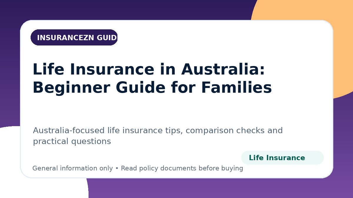 Life Insurance in Australia: Beginner Guide for Families - Australian life insurance guide