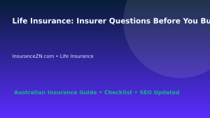 Life Insurance: Insurer Questions Before You Buy for Australian Readers 2026 featured image