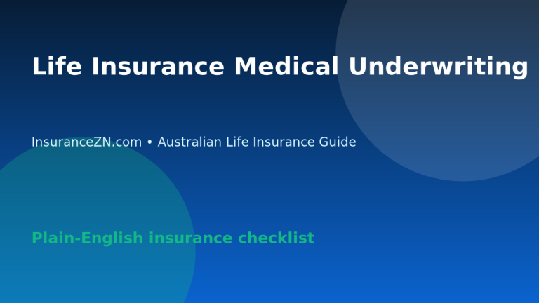 Life Insurance Medical Underwriting in Australia: Plain-English Guide - Australian life insurance guide