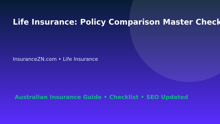 Life Insurance: Policy Comparison Master Checklist for Australian Readers 2026 featured image